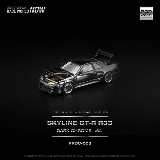 Pop Race 1:64 Skyline GTR R33 400R Dark Chrome PRDC003