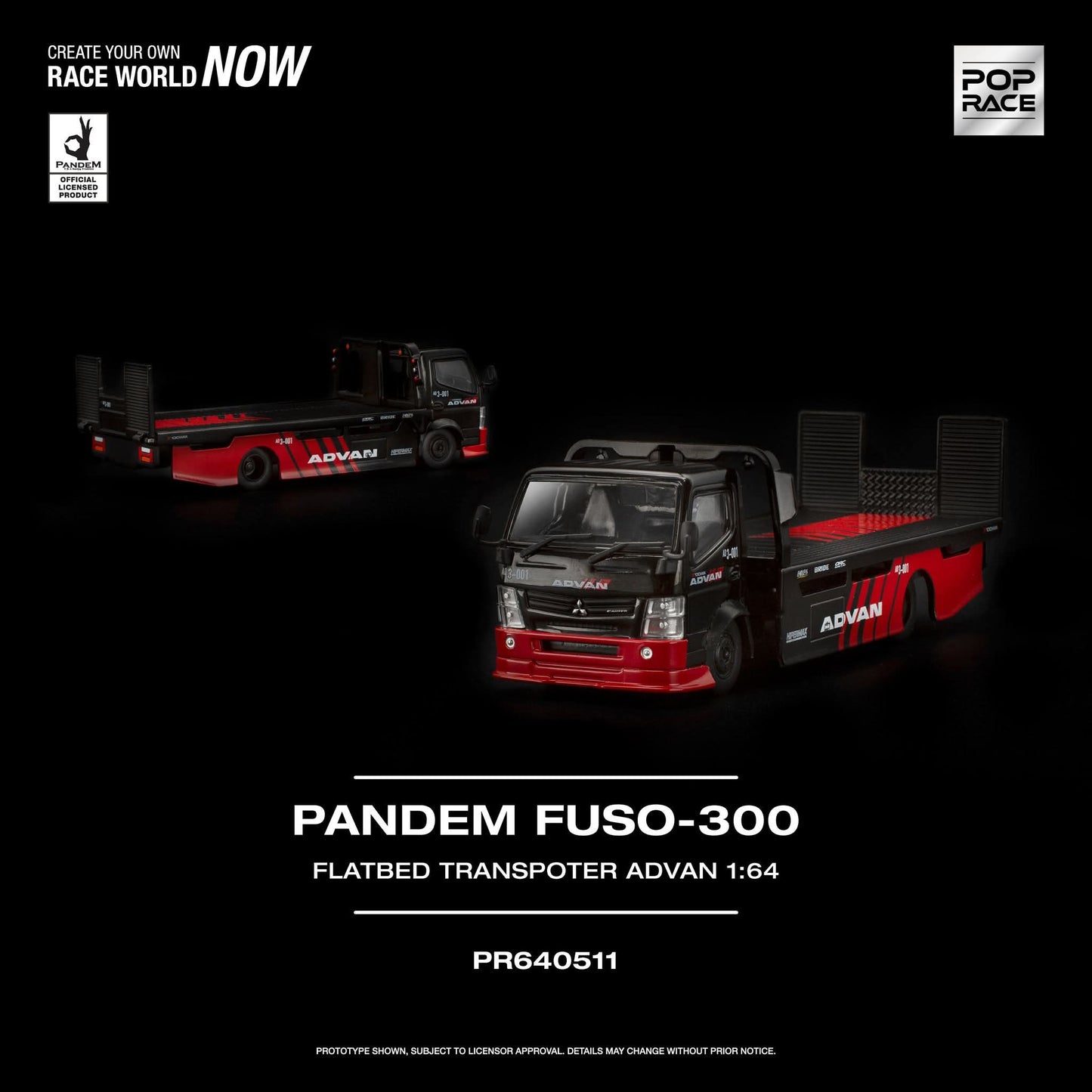 Pop Race 1:64 Pandem Fuso 300 Flatbed Transporter Advan PR640511