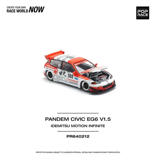 Pop Race Pandem Civic EG6 Idemitsu Motion Infinite 1:64